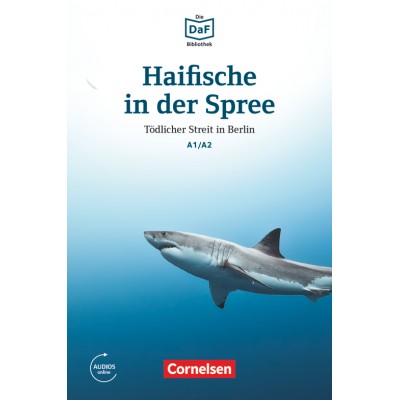 Книга DaF-Krimis: A1/A2 Haifische in der Spree mit MP3-Audios als Download ISBN 9783061207373 заказать онлайн оптом Украина