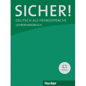 Книга для вчителя Sicher! C1 Lehrerhandbuch Lektion 1-12 ISBN 9783190512089