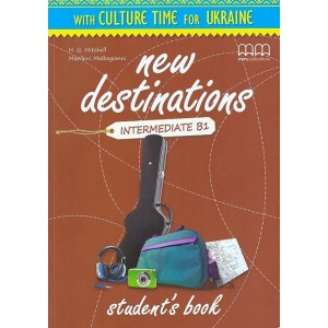 Підручник New Destinations Intermediate B1 Students Book Ukrainian Edition Mitchell, H ISBN 9786180506976