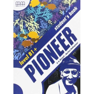 Підручник Pioneer B1+ Students Book Mitchell, H ISBN 9789605098995 заказать онлайн оптом Украина
