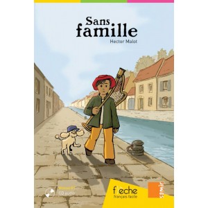 Книга Fl?che fran?ais facile B1 Sans famille ISBN 9789953314105