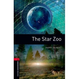 Книга Oxford Bookworms Library 3rd Edition 3 The Star Zoo ISBN 9780194791311