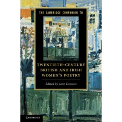 Книга The Cambridge Companion to Twentieth-Century British and Irish Womens Poetry ISBN 9780521120210 заказать онлайн оптом Украина