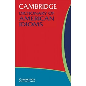 Словник Cambridge Dictionary of American Idioms ISBN 9780521532716