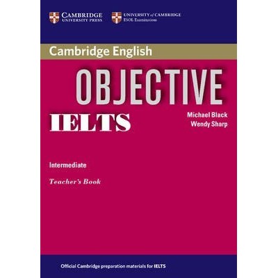 Книга Objective IELTS Intermediate Teacher`s Book ISBN 9780521608725 замовити онлайн
