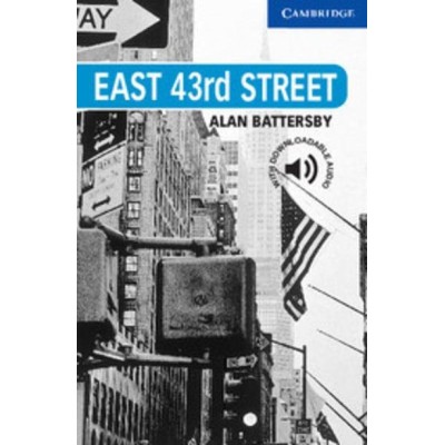 Книга East 43rd Street Battersby, A ISBN 9780521783637 заказать онлайн оптом Украина