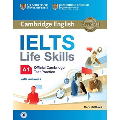 Книга IELTS Life Skills Official Cambridge Test Practice A1 students book with Answers and Audio Matthews, M. ISBN 9781316507124 заказать онлайн оптом Украина