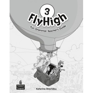 Книга Fly High 3: Fun Grammar Teachers Guide ISBN 9781408234020