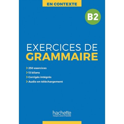 Граматика En Contexte B2 Exercices de grammaire + audio MP3 + corrig?s ISBN 9782014016352 заказать онлайн оптом Украина