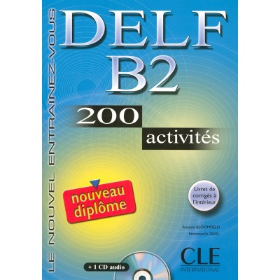 DELF B2, 200 Activites Livre + CD audio ISBN 9782090352313 заказать онлайн оптом Украина