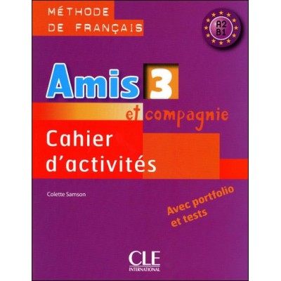 Книга Amis et compagnie 3 Cahier d`activities Samson, C ISBN 9782090354973 замовити онлайн