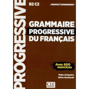 Граматика Grammaire Progressive Du Francais - Nouvelle Edition: Niveau Perfectionnemen ISBN 9782090382099