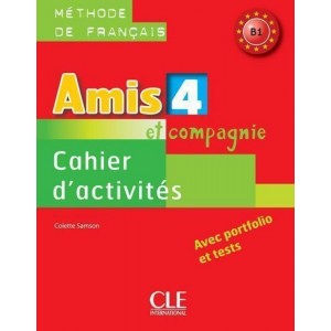 Книга Amis et compagnie 4 Cahier d`activities Samson, C ISBN 9782090383249