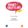 Підручник France-trotteurs Nouvelle ?dition 1 M?thode de fran?ais - Livre de l?l?ve ISBN 9786144435458 замовити онлайн