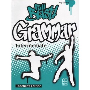 Full Blast! Grammar Intermediate Teachers Edition 9786180508895 MM Publications