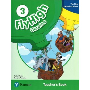Книга для вчителя Fly High 3 Teachers book UKRAINE ISBN 9788378827283