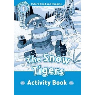 Робочий зошит The Snow Tigers Activity Book Paul Shipton ISBN 9780194709378 заказать онлайн оптом Украина