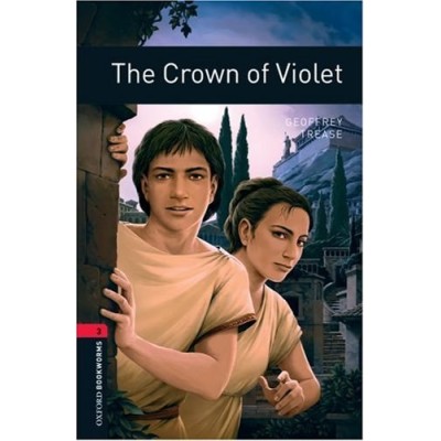 Книга The Crown of Violet Geoffrey Trease ISBN 9780194791144 заказать онлайн оптом Украина