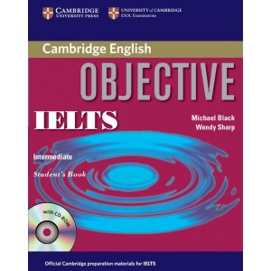 Книга Objective IELTS Intermediate Students Book without answers with CD-ROM ISBN 9780521608824