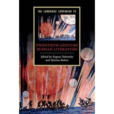 Книга The Cambridge Companion to Twentieth-Century Russian Literature Dobrenko, E ISBN 9780521698047 заказать онлайн оптом Украина