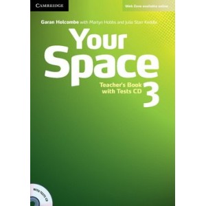 Книга для вчителя Your Space Level 3 Teachers Book with Tests CD Holcombe, G ISBN 9780521729352