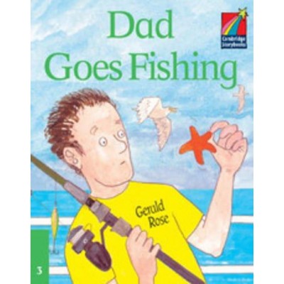 Книга Cambridge StoryBook 3 Dad Goes Fishing ISBN 9780521752213 замовити онлайн