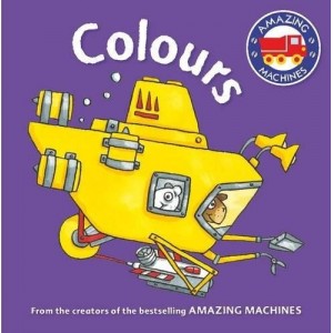 Книга Amazing Machines: Colours ISBN 9780753439944