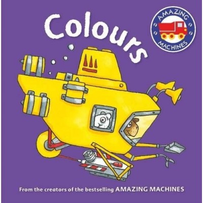 Книга Amazing Machines: Colours ISBN 9780753439944 замовити онлайн