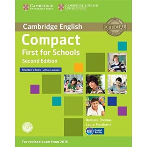 Підручник Compact First for Schools 2nd Edition Students Book without answers with CD-ROM ISBN 9781107415560