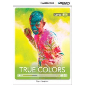 Книга Cambridge Discovery B1+ True Colors (Book with Online Access) Naughton, D ISBN 9781107660687