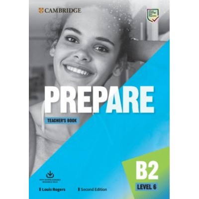 Книга для вчителя Cambridge English Prepare! Second Edition 6 Teachers Book with Downloadable Resource Pack Louis Rogers заказать онлайн оптом Украина