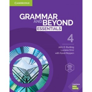 Підручник Grammar and Beyond Essentials 4 John D. Bunting, Luciana Diniz, Randi Reppen ISBN 9781108697163