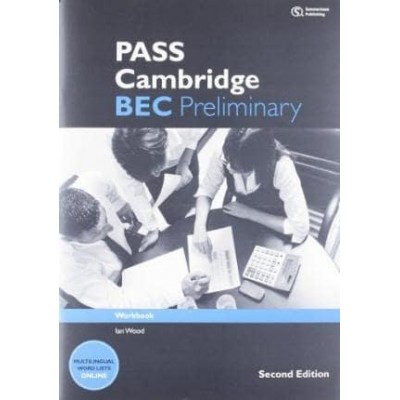 Робочий зошит Pass Cambridge BEC 2nd Edition Preliminary Workbook with Key Wood I ISBN 9781133316510 заказать онлайн оптом Украина