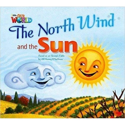 Книга Our World Big Book 2: North Wind and The Sun OSullivan, J ISBN 9781285191669 заказать онлайн оптом Украина
