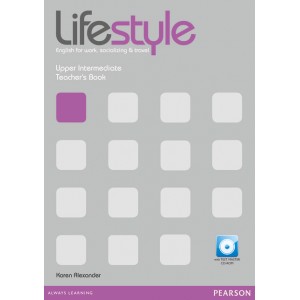Книга для вчителя Lifestyle Upper-Intermediate Teachers Book with CD ISBN 9781408297797