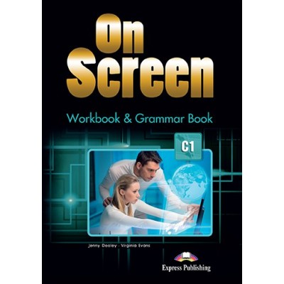 Робочий зошит On screen C1 Workbook & Grammar Book ISBN 9781471554681 заказать онлайн оптом Украина