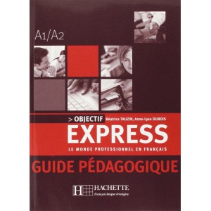 Книга Objectif Express 1 Guide P?dagogique ISBN 9782011554284