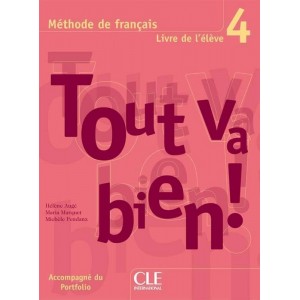 Книга Tout va bien ! 4 Livre de L`eleve + portfolio Auge, H ISBN 9782090353006