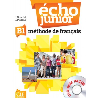 Книга Echo Junior B1 Livre de L`eleve + portfolio + DVD-ROM Girardet, J ISBN 9782090387247 заказать онлайн оптом Украина