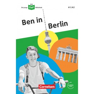 Книга Die DaF-Bibliothek: A1/A Ben in Berlin Mit Audios-Online Kiesele, K., Magersuppe, J. ISBN 9783065212946