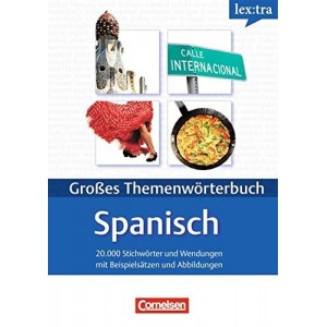 Книга Lextra - Gro?es ThemenwOrterbuch Spanisch-Deutsch (A1-B2) ISBN 9783589015405