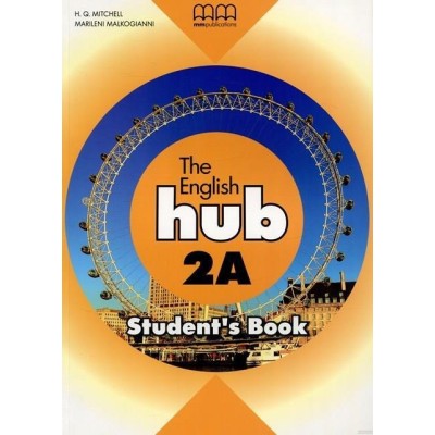 Підручник English Hub 2A Students Book (British edition) Mitchell, H ISBN 9789605731052 замовити онлайн