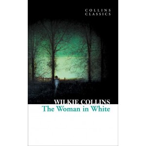 Книга The Woman in White Collins, W. ISBN 9780007902217