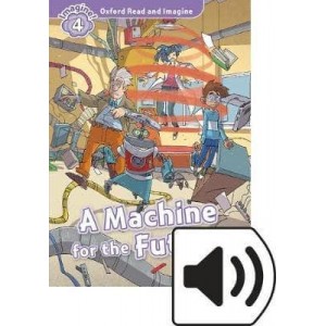 Книга с диском A Machine for the Future with Audio CD Paul Shipton ISBN 9780194019880