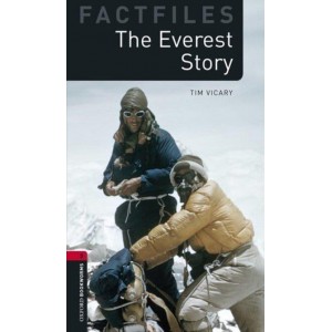 Книга Oxford Bookworms Factfiles 3 The Everest Story ISBN 9780194236430