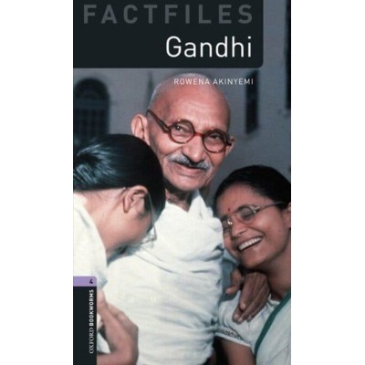 Книга Oxford Bookworms Factfiles 4 Gandhi ISBN 9780194237802 заказать онлайн оптом Украина