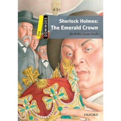 Книга Sherlock Holmes: The Emerald Crown Sir Arthur Conan Doyle ISBN 9780194247627 заказать онлайн оптом Украина