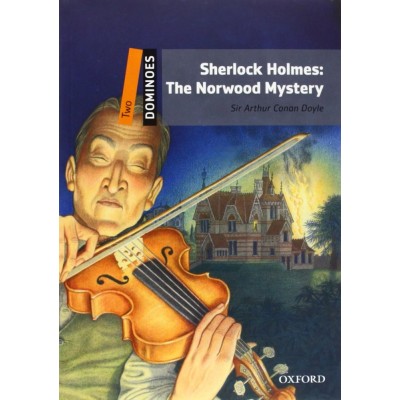 Книга Sherlock Holmes: The Norwood Mystery Sir Arthur Conan Doyle ISBN 9780194248839 замовити онлайн