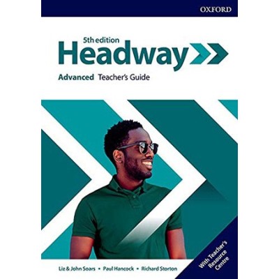 Книга New Headway 5th Edition Advanced Teachers Guide with Teachers Resource Center ISBN 9780194547758 заказать онлайн оптом Украина