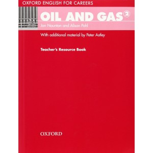 Книга для вчителя Oil And Gas 2 Teachers Book ISBN 9780194569699